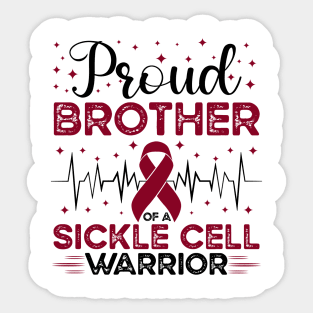 Proud Brother Of A Sickle Cell Warrior Sickle Cell Awareness Sticker